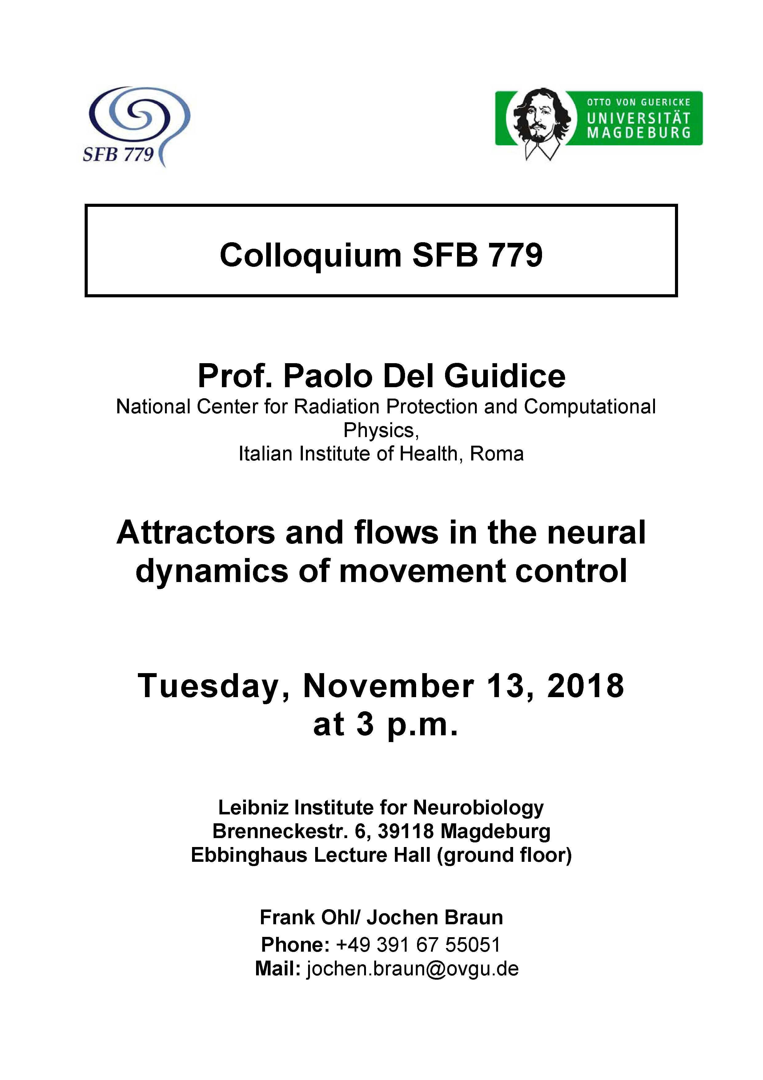 Sfb 779 Colloquium Attractors And Flows In The Neural Dynamics Of